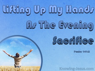 Psalm 141:2 Lifting Up My Hands In Prayer (blue)